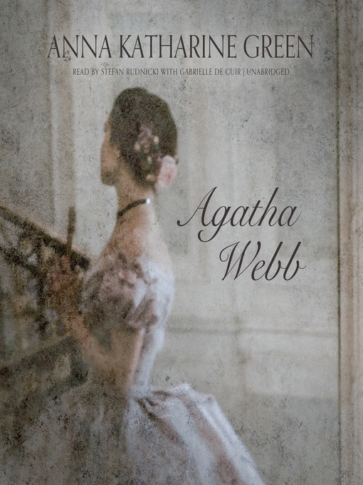 Title details for Agatha Webb by Anna Katharine Green - Wait list